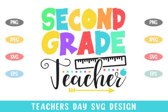 2nd Grade Teacher Colorful Teachers Day Graphics
