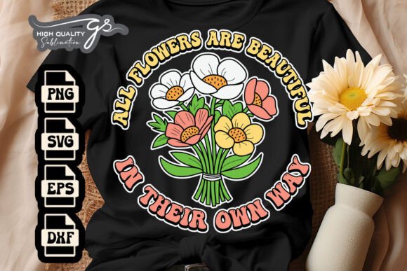 All Flowers Are Beautiful Own Way SVG