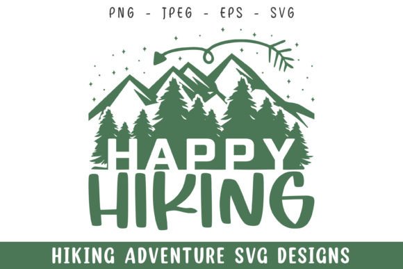 Happy Hiking Mountain Lover Adventure Graphics