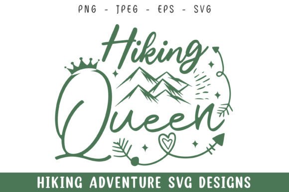 Hiking Queen Mountain Lover Adventure Graphics